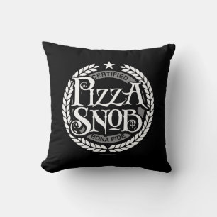 Pizza Snob - lustig pizza älskare Kudde