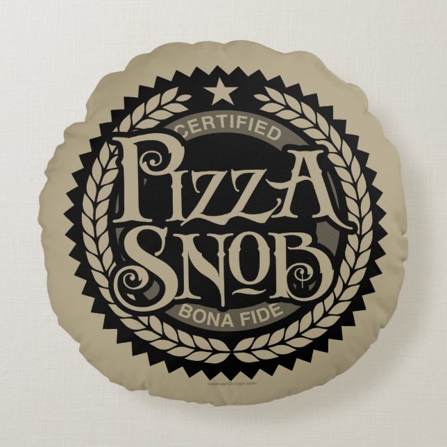 Pizza Snob - lustig pizza älskare Rund Kudde (Framsidan)