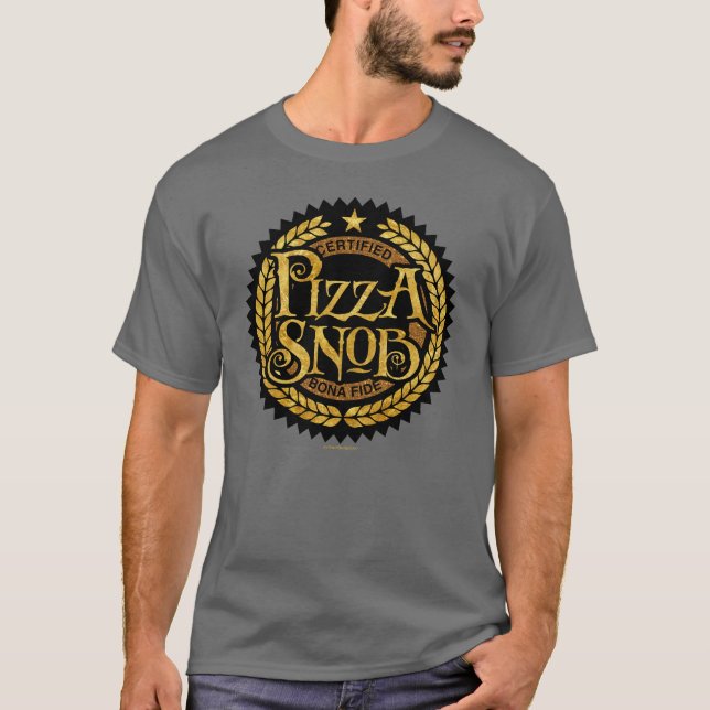 Pizza Snob - lustig pizza älskare T Shirt (Framsida)