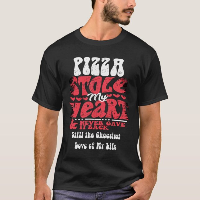 Pizza Stole Mitt hjärta ~ Funny Valentines day T Shirt (Framsida)