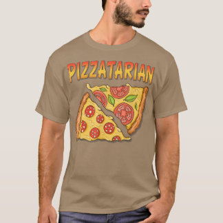 Pizzatarian Fast Food Funny Pizza Älskare Pizza 25 T Shirt