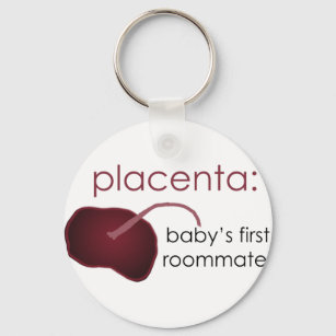 placenta, baby först rumskamrat nyckelring