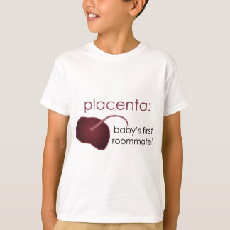 placenta bebis första rumskamrat t-shirt
