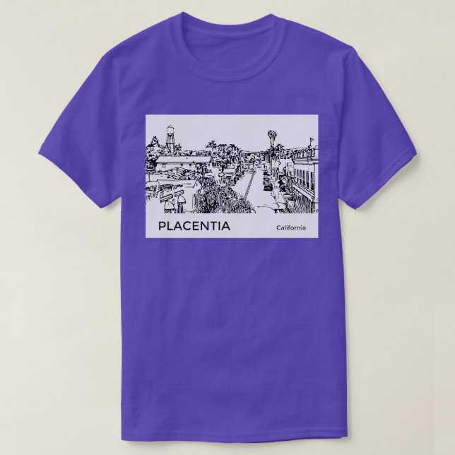Placentia California TShirt T Shirt (Design framsida)