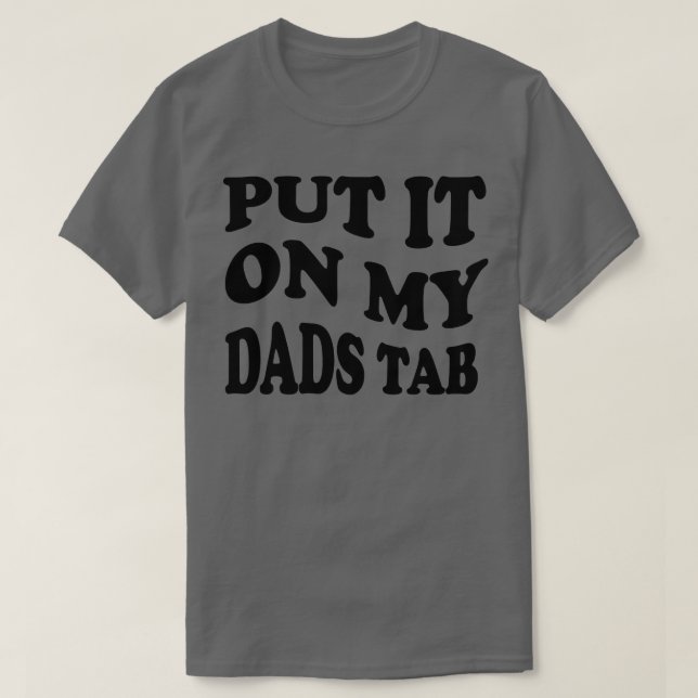placera den på min pappor-flik 1 t shirt (Design framsida)