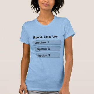 Placera ljug två sanningar ett ljug t shirt