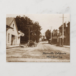 Placerville CA 1908 Vykort