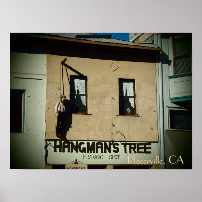 Placerville California hangman's träd poster utskr (Framsidan)