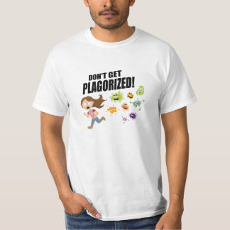 Plagorized! 2 t shirt