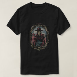Plague Doktor - lägg mig ditt sjuke T Shirt