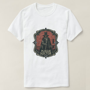 Plague Doktor - lägg mig ditt sjuke T Shirt