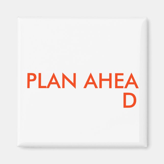 PLAN AHEAD - magnet (Framsidan)