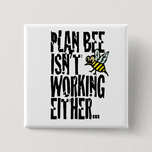 Plan Bee fungerar inte heller Knapp (Framsida)