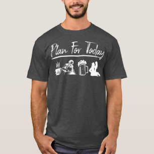 Plan för idag Welder Gift T Shirt