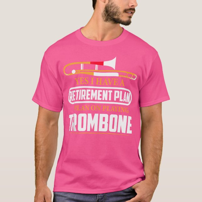 Plan I i pension om att spela Trombone Jazz T Shirt (Framsida)