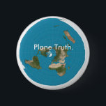 "Plan sanning.", Knäppas Knapp<br><div class="desc">Kan du se den plana sanningen rätt framme av dina ögon? Välla fram,  inte om du ha på sig knäppas dig,  men ska andra ser den; Eller ska dem? Köp ett i dag eller några,  är den 100% som garanteras för att locka uppenbarelser av verklighet.</div>