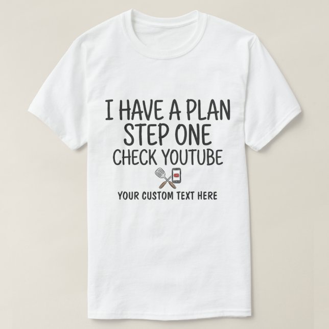 Plan Steg Ett YouTube Check Rolig BBQ T Shirt (Design framsida)