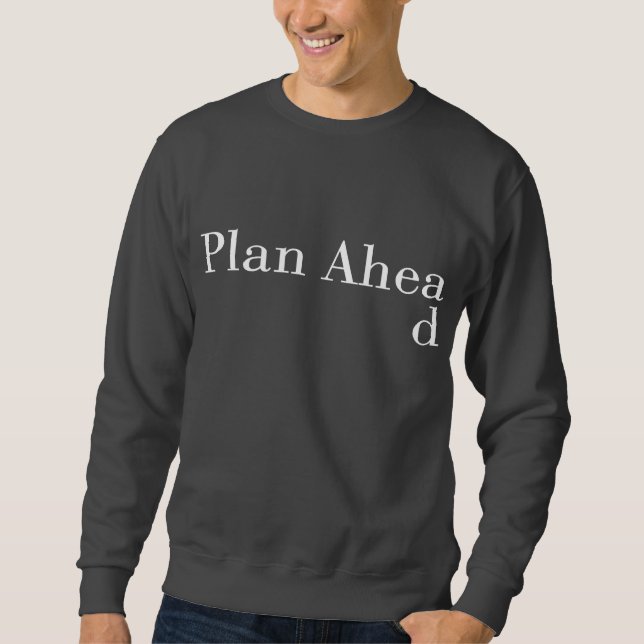 Planera framåt sweatshirt (Framsida)