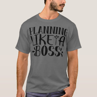 planera som ett chef t shirt