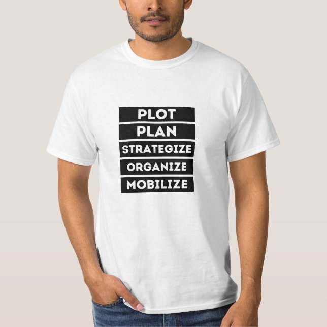 Planera strategier för att organisera mobilisering t shirt (Framsida)