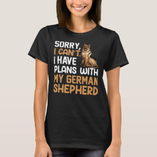 Planerar med min tyska shepherd German shepard She T Shirt