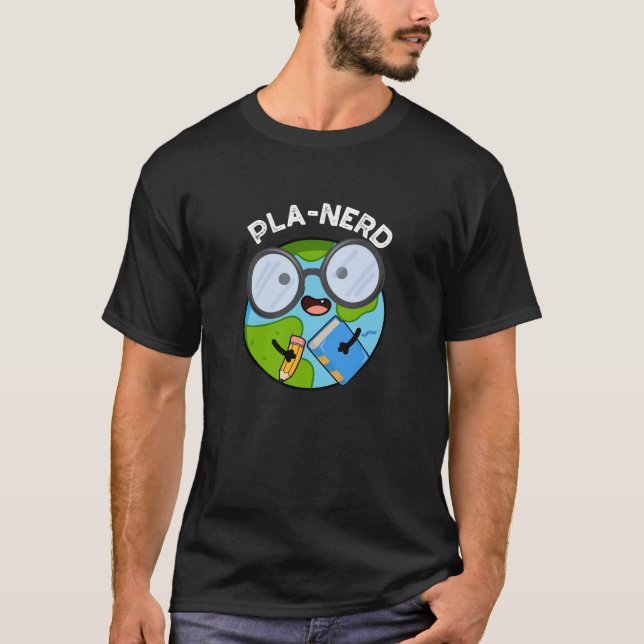 Planerd Funny Planet Puns Mörk BG T Shirt (Framsida)