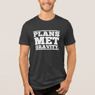Planerna var allvarliga. Funny Kort-ursäkt, citat T Shirt