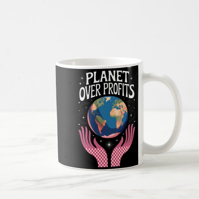 Planet före vinster Jorden Klimatförändring är ver Kaffemugg (Höger)