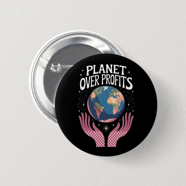 Planet före vinster Jorden Klimatförändring är ver Knapp (Framsida & baksida)