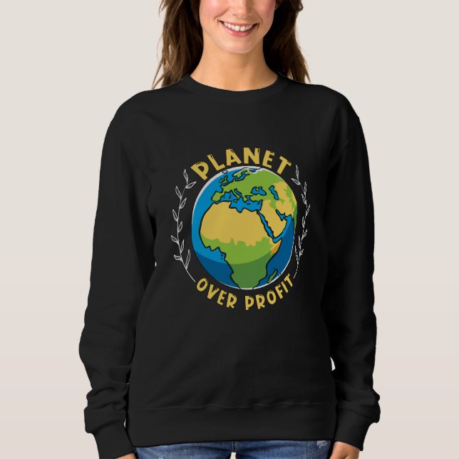 Planet Over Profit Environment Mother Earth Climat T Shirt (Framsida)