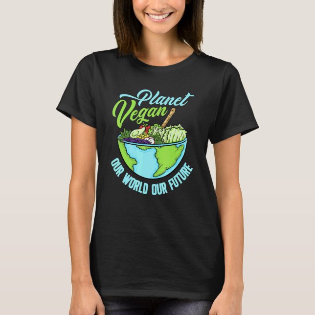 Planet Vegan Vår Värld Vår Framtid T Shirt (Framsida)