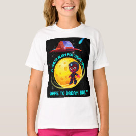Planeterna anpassar sig för den som vågar drömma s t shirt