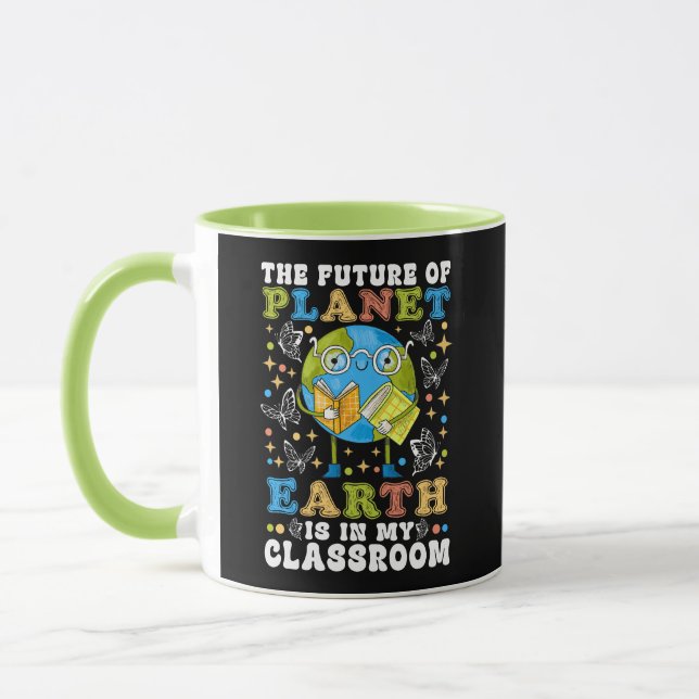 Planetjordens framtid finns i mitt klassrum mugg (Vänster)