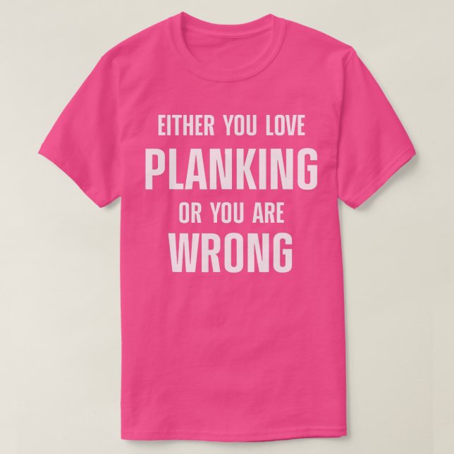 Plankation Workout Motivation Plank Fitness 40 T Shirt (Design framsida)