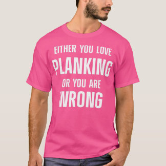 Plankation Workout Motivation Plank Fitness 40 T Shirt