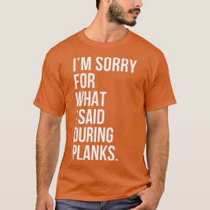 Planks Funny Plank Gym Fitness Workout T Shirt