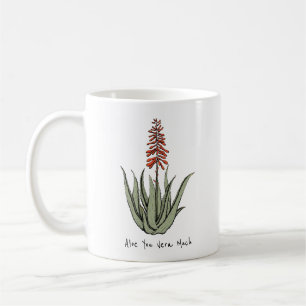 Plant Älskare Aloe You Vera Mycket Cactus Kaffemugg