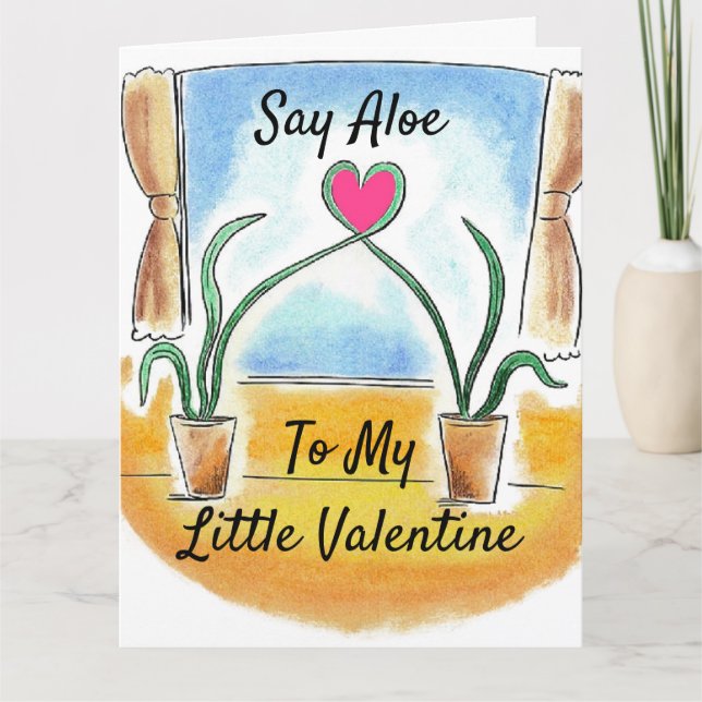 Plant Älskare Valentine, säg Aloe till Min lilla Kort (Framsida)
