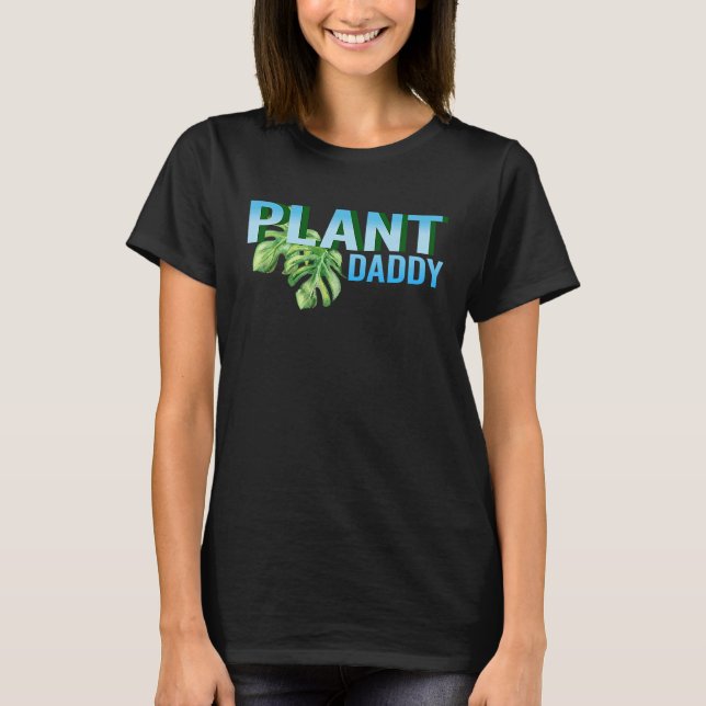 Plant Daddy Gardening  Watering Plants T Shirt (Framsida)