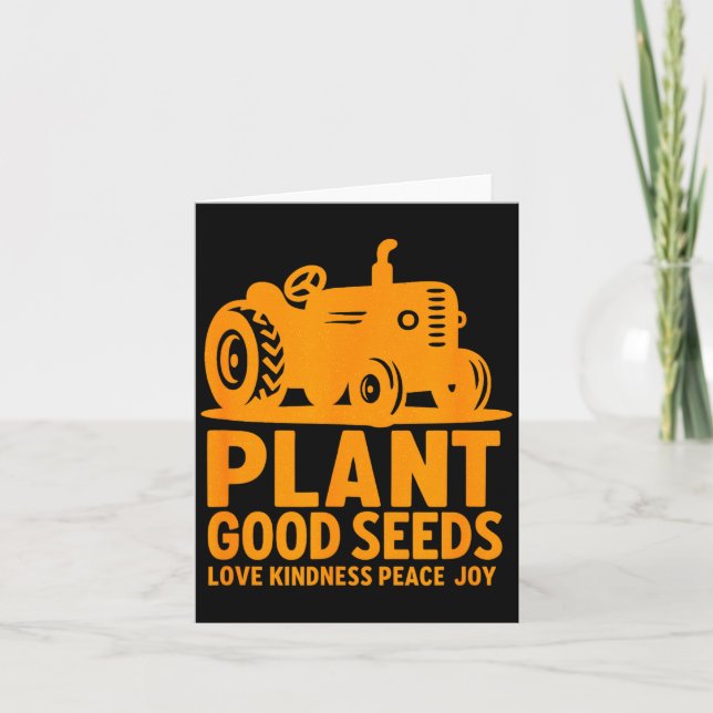 Plant Good Seeds Love Kindness Peace Joy Christian Kort (Framsida)
