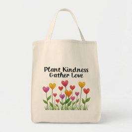 Plant Kindness Gather Love Valentine Mother's Day  Tygkasse