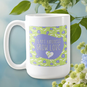 Plant Kindness Grow Kärlek Grönt och Blue Blommigt Kaffemugg