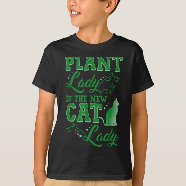 Plant Lady Is The New Cat Lady Funny Gardening Quo T Shirt (Framsida)