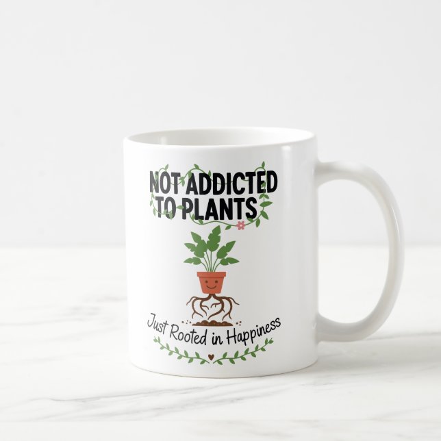 Plant Lover Funny “I’m Not Addicted to My Plants” Kaffemugg (Höger)