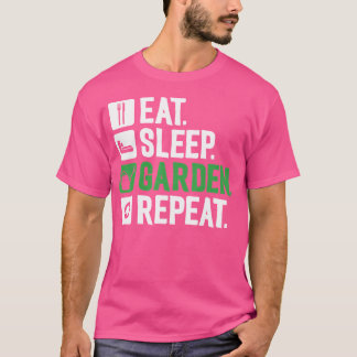 Plant Lover Gardening Funny Eat Sleep Garden Rep T Shirt