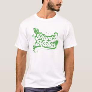 Plant Maker Gardener Funny Nature Ord Present T Shirt