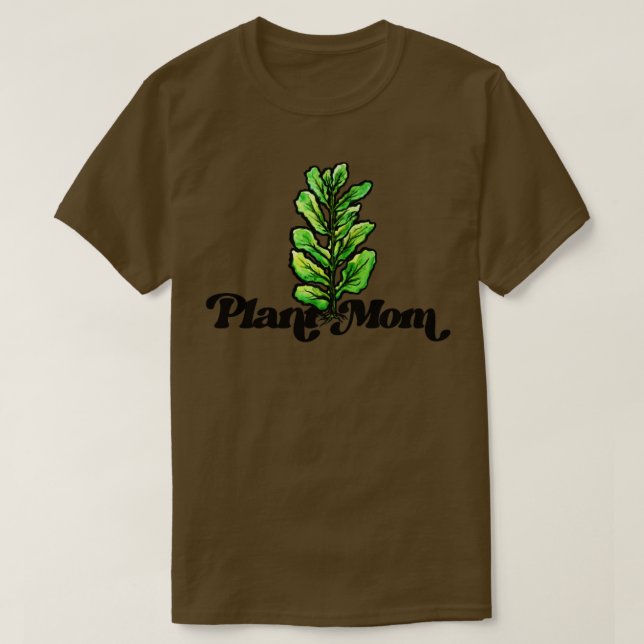 Plant Mamma1 T Shirt (Design framsida)