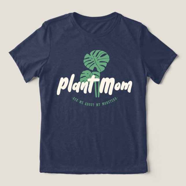Plant Mamma - Fråga mig om min monstera T Shirt (Design Framsida)