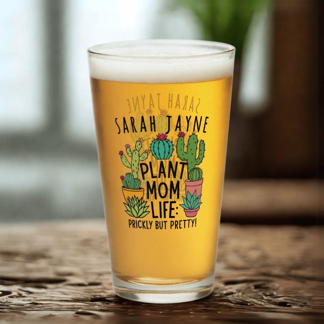 Plant Mamma Life Prickly but Söt Cactus Glass Glaskopp (Living that plant mom life? You may be prickly at times but you sure is pretty! Add your name)