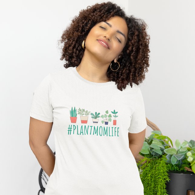 Plant Mamma Life T-Shirt (Skapare uppladdad)
